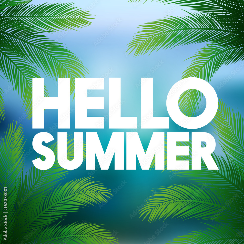 Obraz premium Hello Summer Vector Illustration - Bold Text with Palm Trees on Defocused Ocean Background