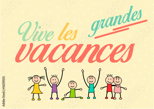 Vive les vacances