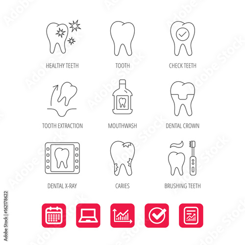 Tooth, dental crown and mouthwash icons. Caries, tooth extraction and hygiene linear signs. Brushing teeth flat line icon. Report document, Graph chart and Calendar signs. Laptop and Check web icons