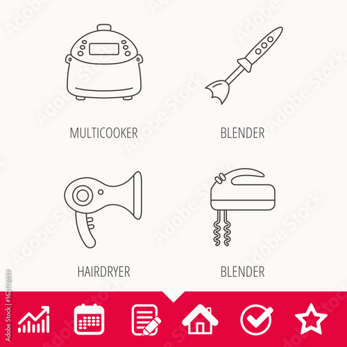 Multicooker, hair-dryer and blender icons. Mixer linear sign. Edit document, Calendar and Graph chart signs. Star, Check and House web icons. Vector