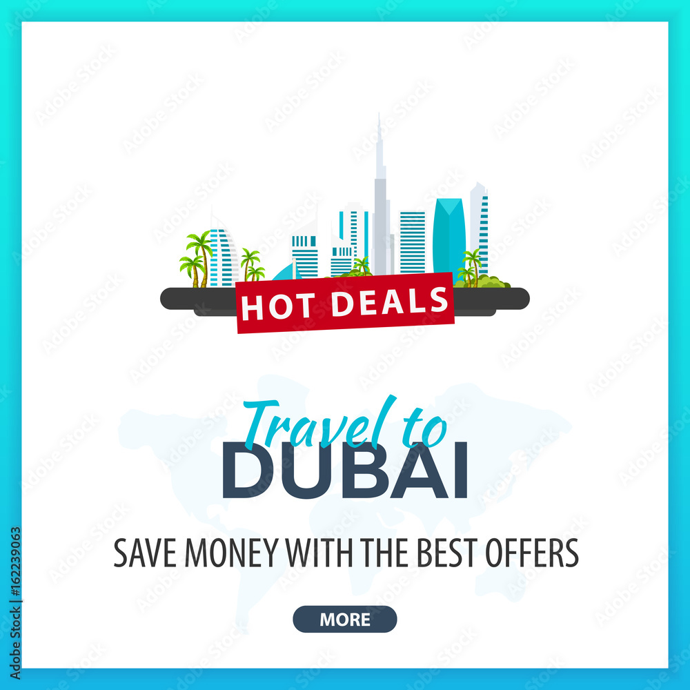 Travel to Dubai. Travel Template Banners for Social Media. Hot Deals. Best Offers.