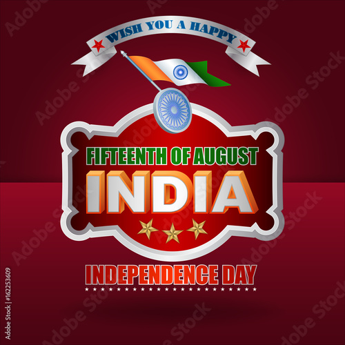 Holiday design, background with 3d texts, national flag colors and spinning wheel, for fifteenth of August, India Independence day, celebration
