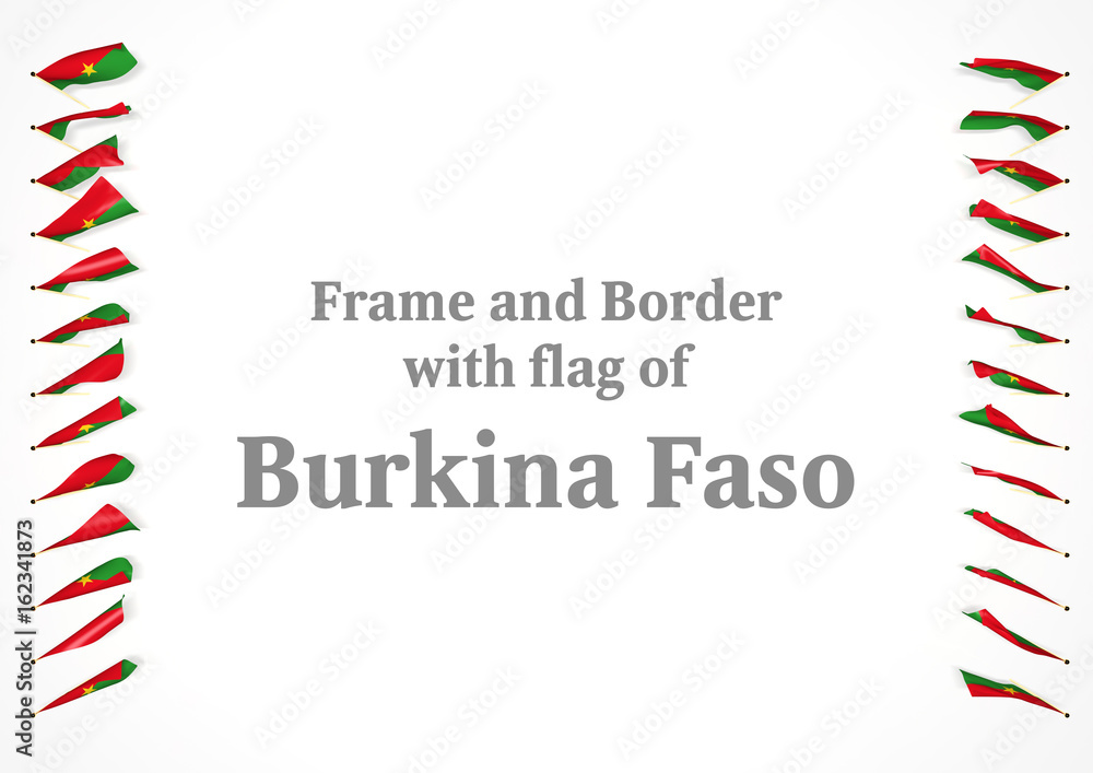 Obraz premium Frame and border with flag of Burkina Faso. 3d illustration
