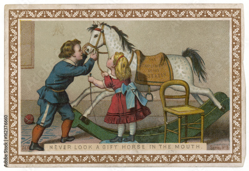 Proverb - Gift Horse. Date: circa 1880