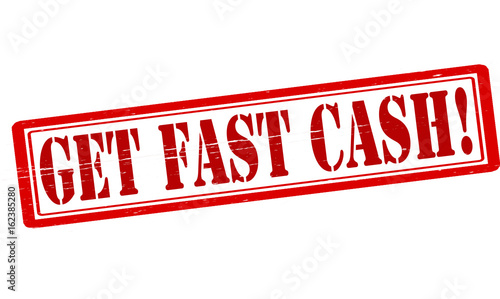 Get fast cash