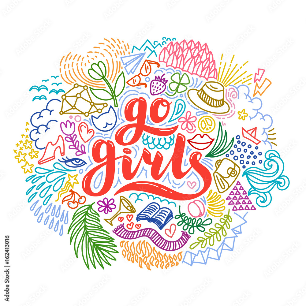 Go girls handrawn lettering with colorful flowers. Girl power. Feminism. Isolated on white background. Quote design. Drawing for prints on t-shirts and bags, stationary or poster.
