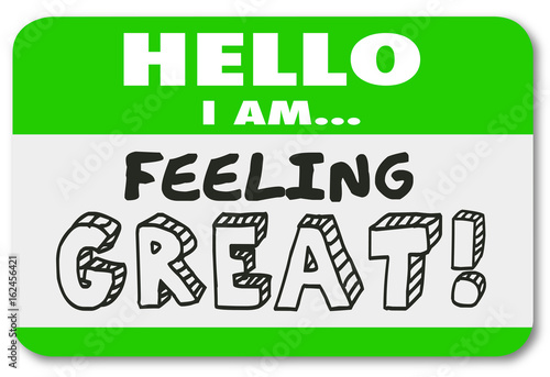 Fotografia Hello I Am Feeling Great Name Tag Sticker Good Emotion Illustration