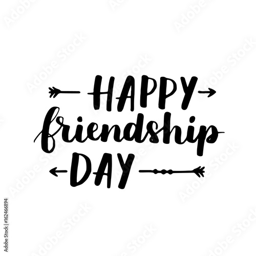 Vector illustration of lettering about friendship day. Modern calligraphy phrase about friends and friendship. Black ink on white isolated background.