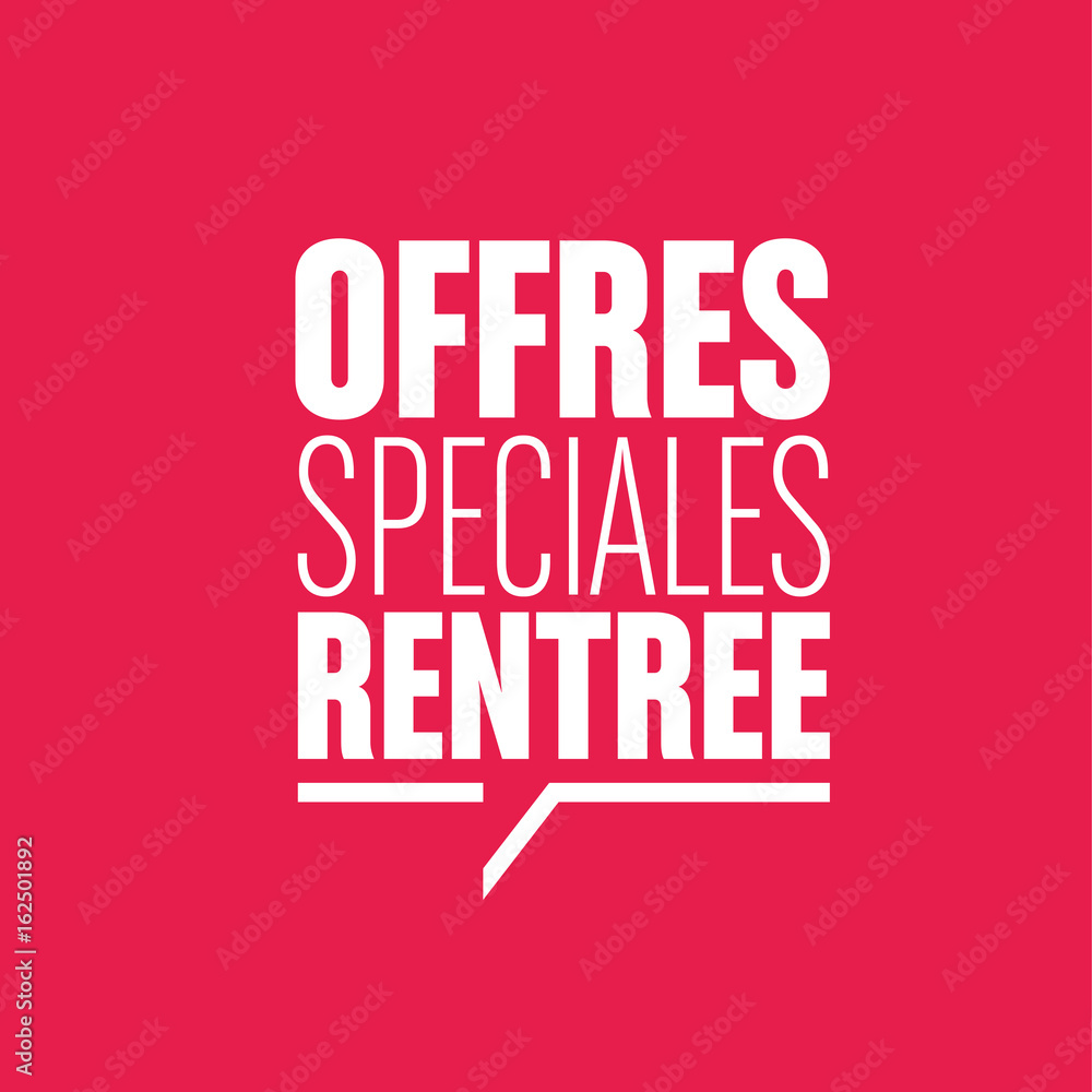 offres spéciales rentrée