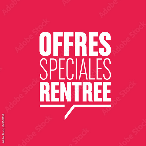 offres spéciales rentrée