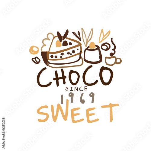 Sweet choco label since 1969, hand drawn vector Illustration, logo template
