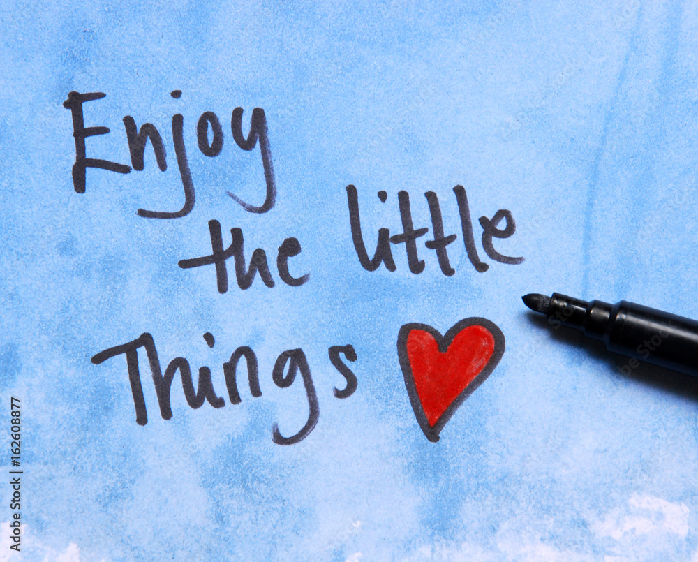 inspirational message enjoy the little things inspirational message enjoy the little things