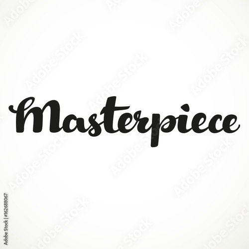 Masterpiece calligraphic inscription on a white background