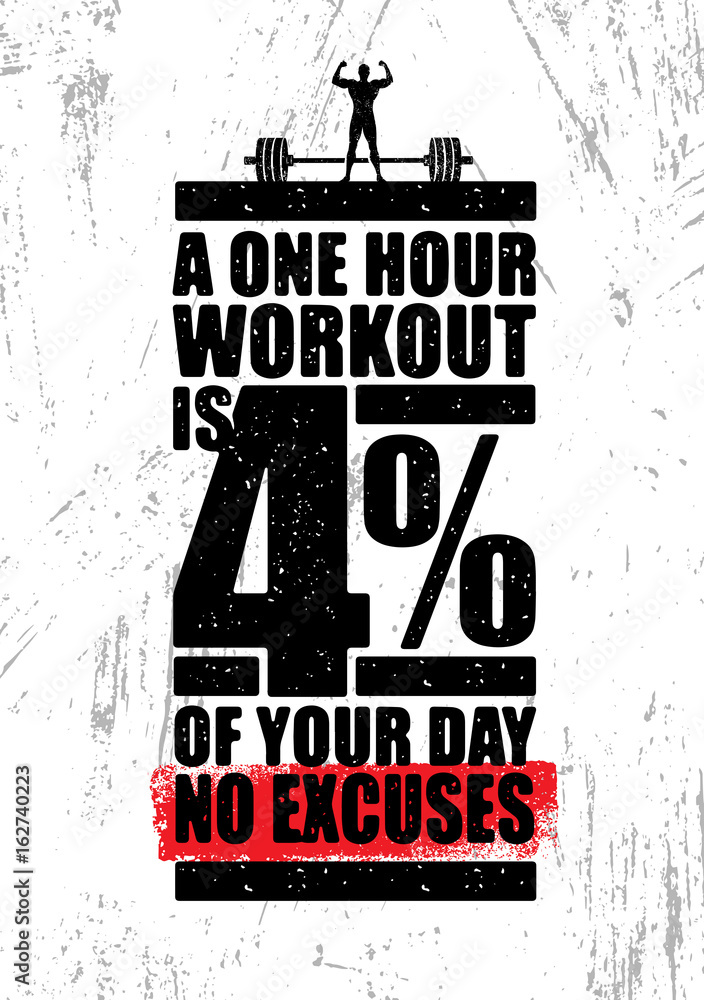 A One Hour Workout Is 4 Percent Of Your