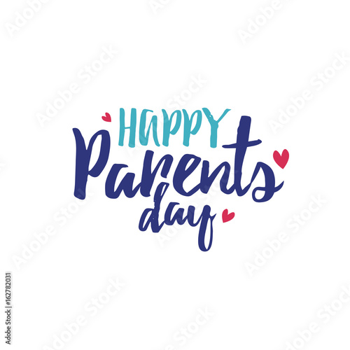 Happy Parents Day Typography with Hearts Over White Background, Vector Illustration