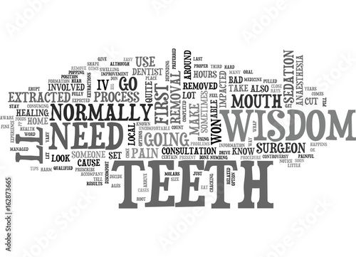 A CLOSE LOOK AT WISDOM TEETH TEXT WORD CLOUD CONCEPT