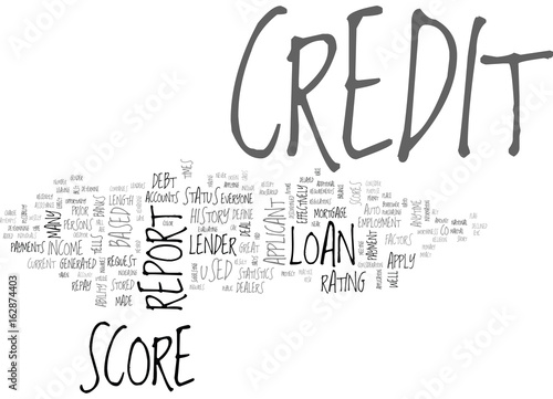 A FEW FACTS ABOUT YOUR CREDIT SCORE TEXT WORD CLOUD CONCEPT