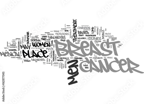 A RARE CASE OF MALE BREAST CANCER TEXT WORD CLOUD CONCEPT
