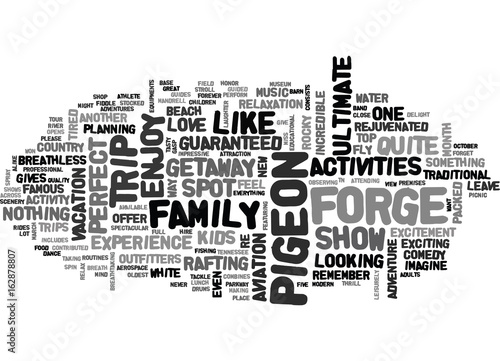 ACTIVITIES AVAILABLE IN PIGEON FORGE TN TEXT WORD CLOUD CONCEPT