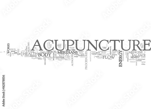 ACUPUNCTURE A BENEFIT TO THE WELL INDIVIDUAL TEXT WORD CLOUD CONCEPT