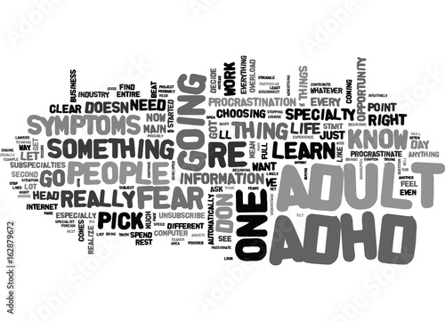 ADULT ADHD AND FEAR WHY WE PROCRASTINATE TEXT WORD CLOUD CONCEPT