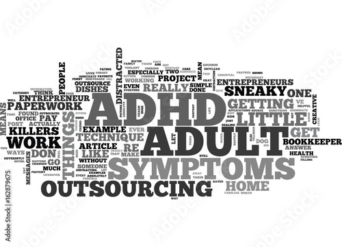 ADULT ADHD ENTREPRENEURS SNEAKY LITTLE KILLERS TEXT WORD CLOUD CONCEPT