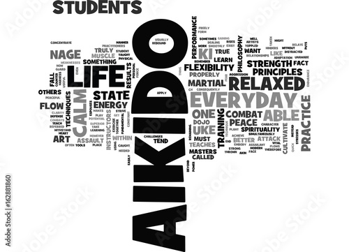 AIKIDO EVERYDAY IN LIFE TEXT WORD CLOUD CONCEPT