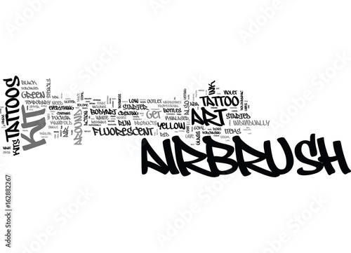 AIRBRUSH ART TATTOO KITS TEXT WORD CLOUD CONCEPT