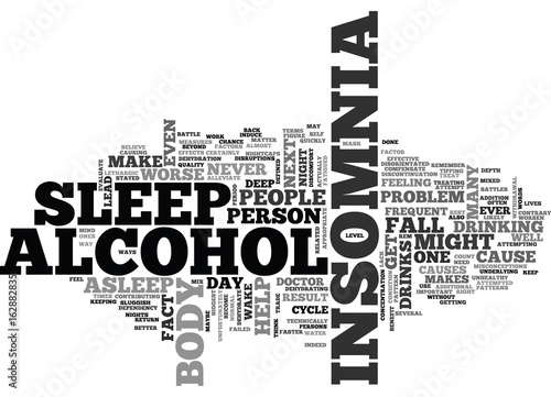 ALCOHOL AND INSOMNIA TEXT WORD CLOUD CONCEPT