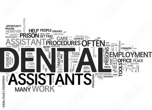 AREAS OF EMPLOYMENT FOR DENTAL ASSISTANTS TEXT WORD CLOUD CONCEPT