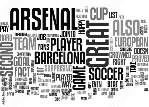 ARSENAL PUT UP A GOOD FIGHT TEXT WORD CLOUD CONCEPT