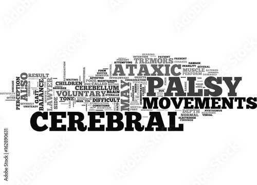 ATAXIC CEREBRAL PALSY LAWYER TEXT WORD CLOUD CONCEPT