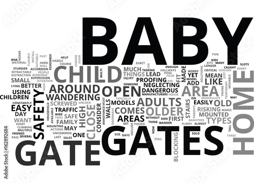 BABY GATES HELP TO CHILD PROOF YOUR HOME TEXT WORD CLOUD CONCEPT