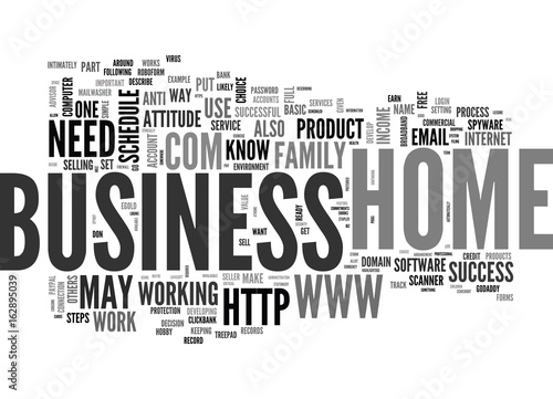 BASIC STEPS FOR HOME BUSINESS SUCCESS TEXT WORD CLOUD CONCEPT