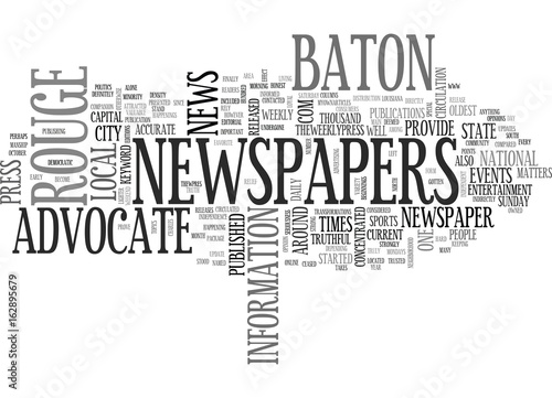 BATON ROUGE NEWSPAPERS TEXT WORD CLOUD CONCEPT