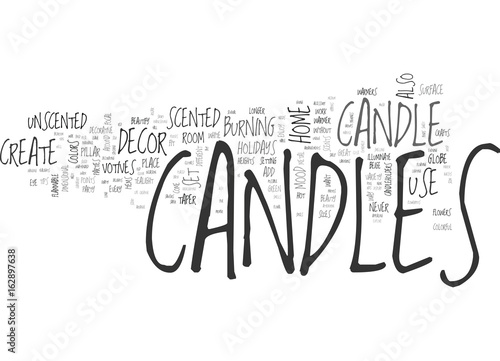 BEAUTIFY AND ADD FRAGRANCE TO YOUR HOME DECOR WITH CANDLES TEXT WORD CLOUD CONCEPT