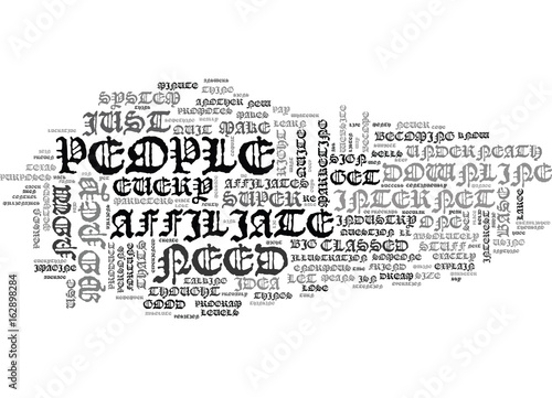 BECOME A SUPER AFFILIATE TEXT WORD CLOUD CONCEPT