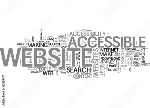BENEFITS OF AN ACCESSIBLE WEBSITE PART THE BUSINESS CASE TEXT WORD CLOUD CONCEPT
