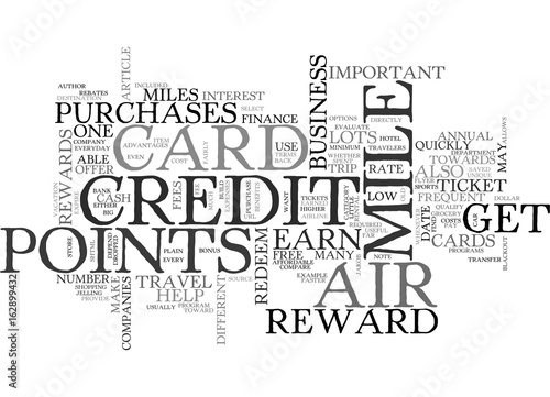 BENEFITS OF AN AIR MILE CREDIT CARD TEXT WORD CLOUD CONCEPT