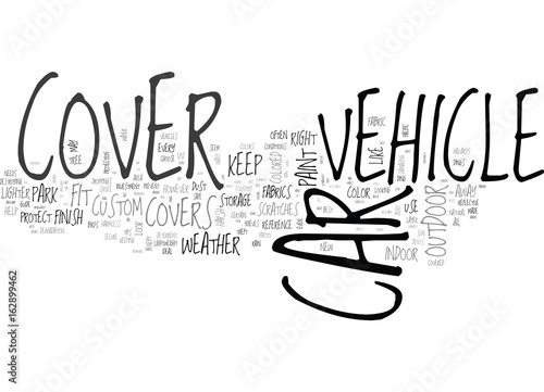 BENEFITS OF CAR COVERS HOW CAN THEY PROTECT YOUR INVESTMENT TEXT WORD CLOUD CONCEPT