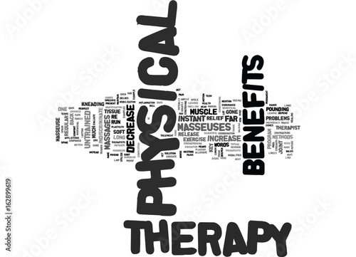 BENEFITS OF PHYSICAL THERAPY TEXT WORD CLOUD CONCEPT