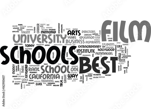 BEST FILM SCHOOLS TEXT WORD CLOUD CONCEPT