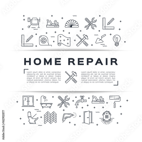 Home repair flyer Сonstruction poster. House remodel thin line art icons. Symbols hammer and screwdriver, plumbing, construction tools, hard hat, wallpaper and etc. Vector flat illustration