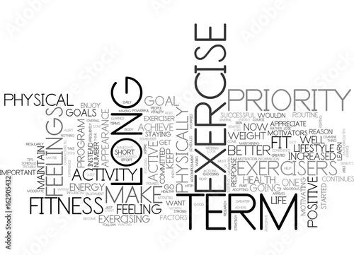 WHAT CAN WE LEARN FROM LONG TERM EXERCISERS TEXT WORD CLOUD CONCEPT