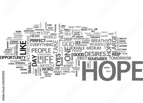 WHAT DO YOU HOPE FOR IN YOUR LIFE TEXT WORD CLOUD CONCEPT