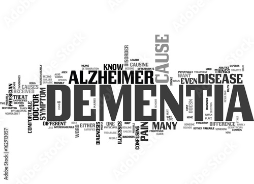 WHAT S THE DIFFERENCE BETWEEN ALZHEIMER S AND DEMENTIA TEXT WORD CLOUD CONCEPT