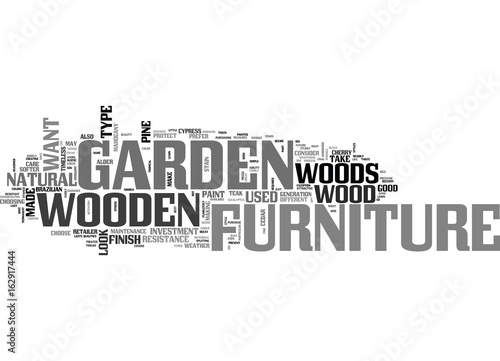 WHAT YOU NEED TO KNOW ABOUT WOODEN GARDEN FURNITURE TEXT WORD CLOUD CONCEPT