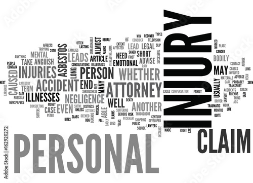 WHEN YOU NEED A PERSONAL INJURY ATTORNEY TEXT WORD CLOUD CONCEPT photo