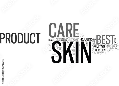 WHICH IS THE BEST SKIN CARE PRODUCT TEXT WORD CLOUD CONCEPT