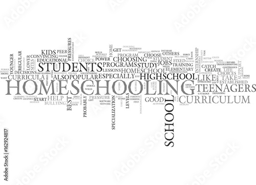 WHO SAID HOMESCHOOL IS FOR KIDS ONLY IT S FOR HIGHSCHOOLS TOO TEXT WORD CLOUD CONCEPT